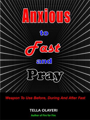 cover image of Anxious to Fast and Pray